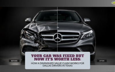 Your Car Was Fixed but Now It’s Worth Less: How a Diminished Value Claim Works for Dallas Drivers in Texas